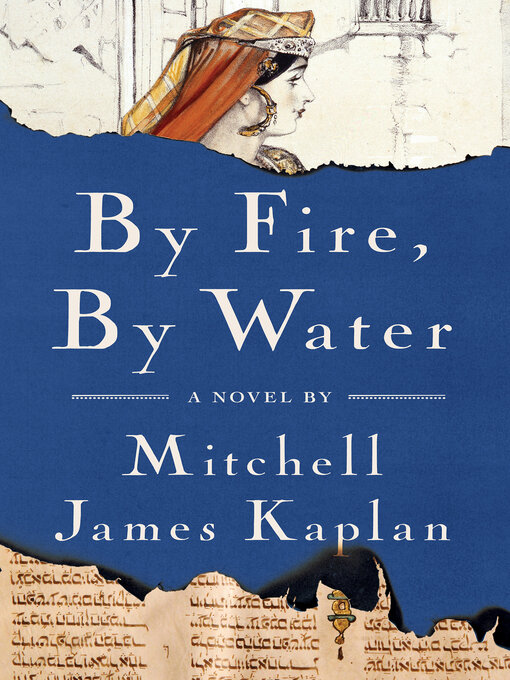 Title details for By Fire, by Water by Mitchell James Kaplan - Wait list